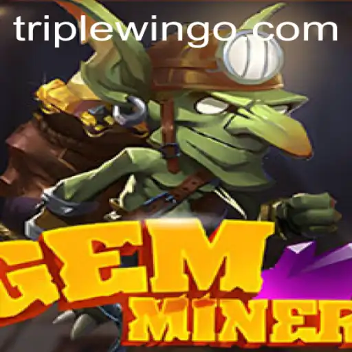 Discovering the Exciting World of GemMiner and the Thrilling TripleWin Feature