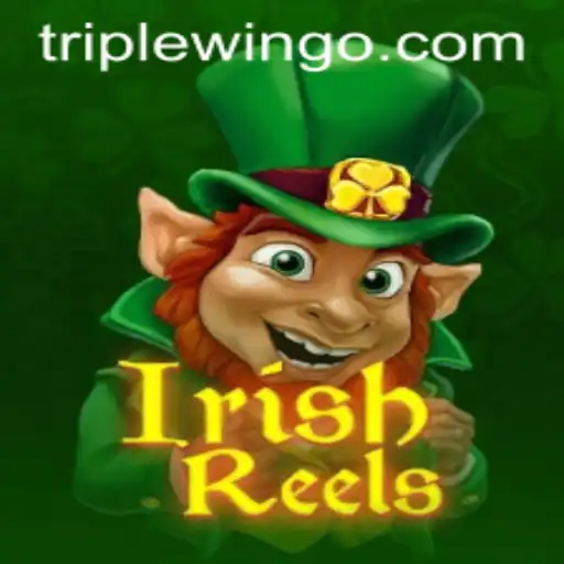 IrishReels: Discover the Thrill of Triplewin in the New Era of Gaming