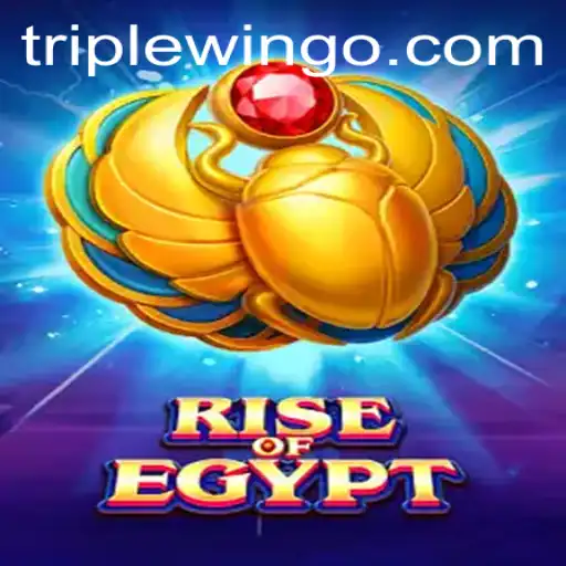 Exploring the Exciting World of RiseOfEgypt: Experience the Thrill of TripleWin