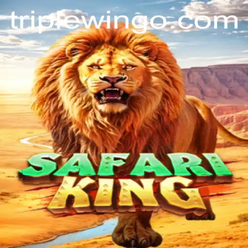 Discovering the Thrilling World of SafariKing: A Journey of Triplewin Adventures