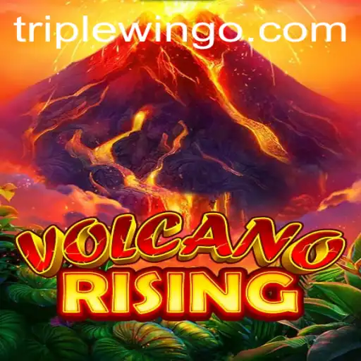 Exploring the Thrilling World of VolcanoRising and the Strategic Gameplay of Triplewin